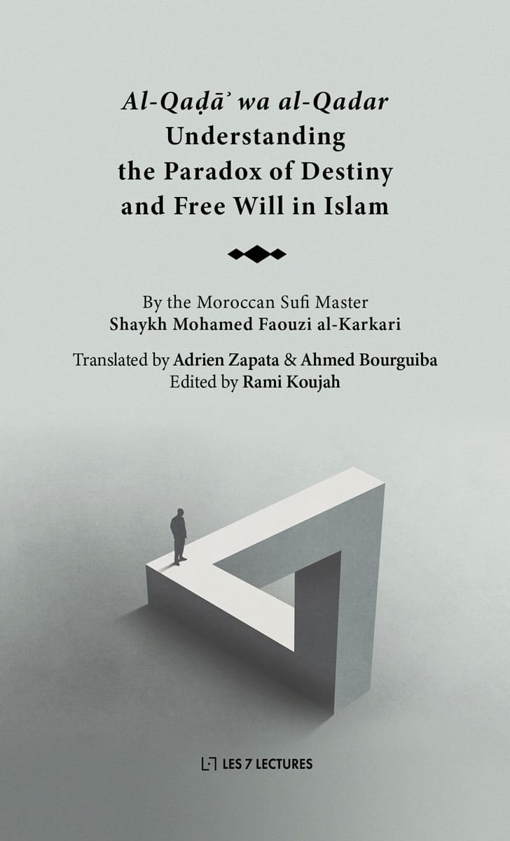 Understanding the Paradox of Destiny and Free Will in Islam